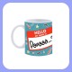 Tazza - Hello My Name is Papà -